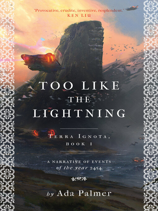 Title details for Too Like the Lightning by Ada Palmer - Available